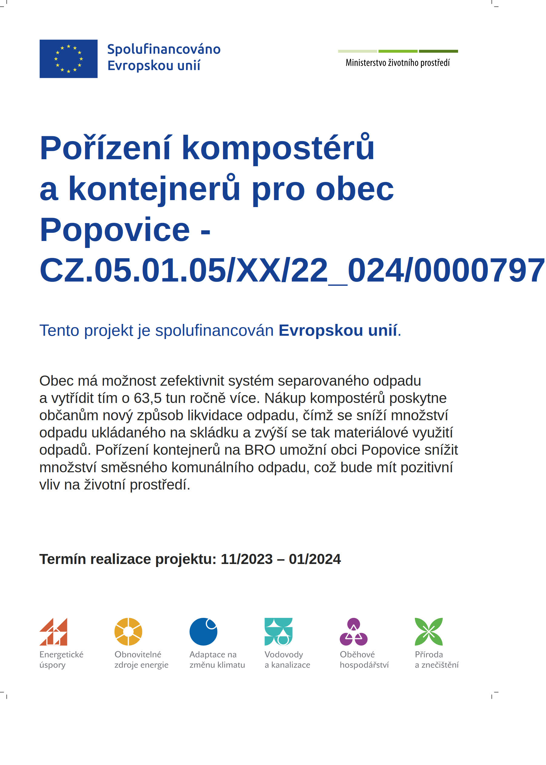 Pořízení kompostérů a kontejnerů pro obec Popovice